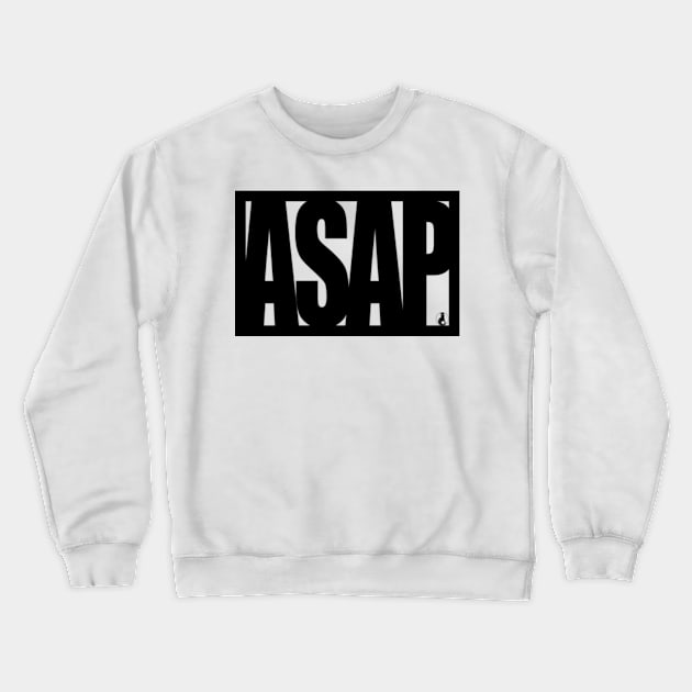 ASAP Crewneck Sweatshirt by MobsProject